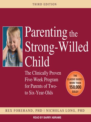 cover image of Parenting the Strong-Willed Child